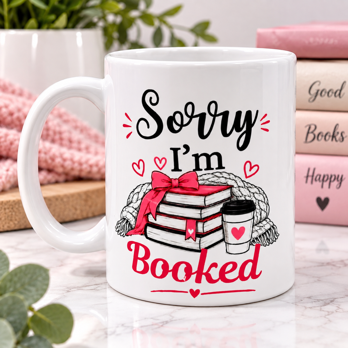 Sorry I'm Booked Mug