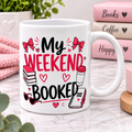 My Weekend Booked Mug