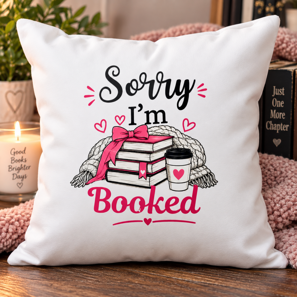 Sorry I'm Booked Cushion